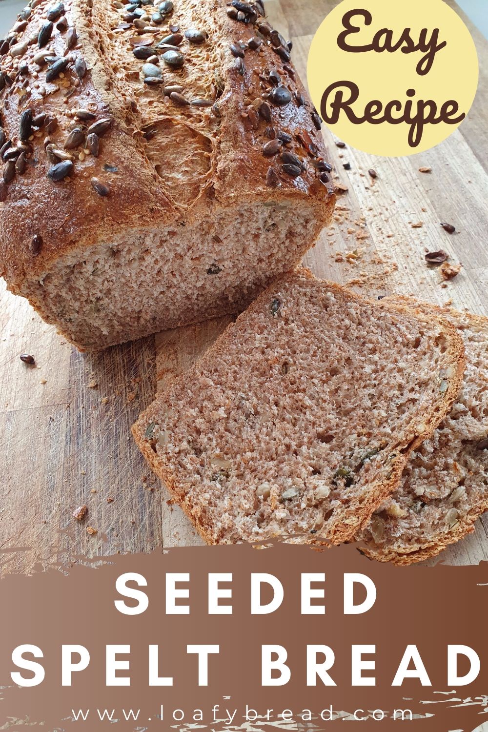 Seeded Wholemeal Spelt Bread Recipe You MUST TRY! - Loafy Bread